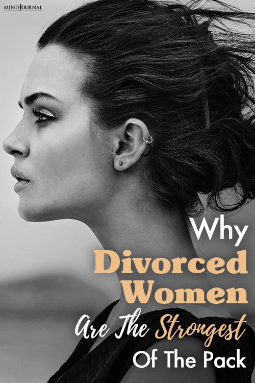 reasons why divorced women are the strongest pin