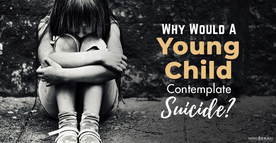 Young Child Contemplate Suicide