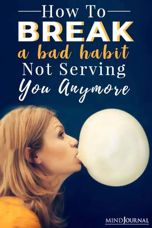 break bad habit not serving you anymore pin