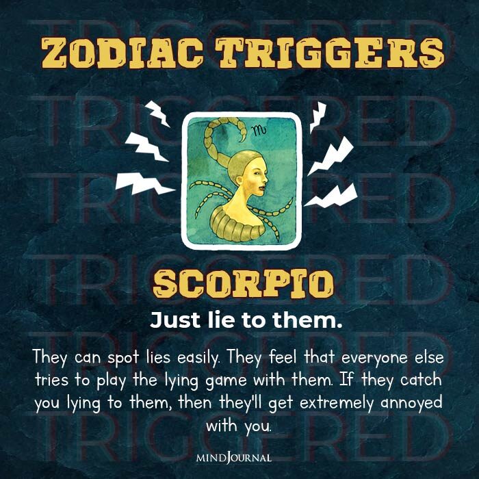 fastest way to trigger zodiac sign scorpio