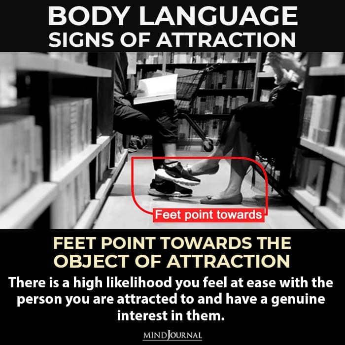 feet point towards the object of attraction