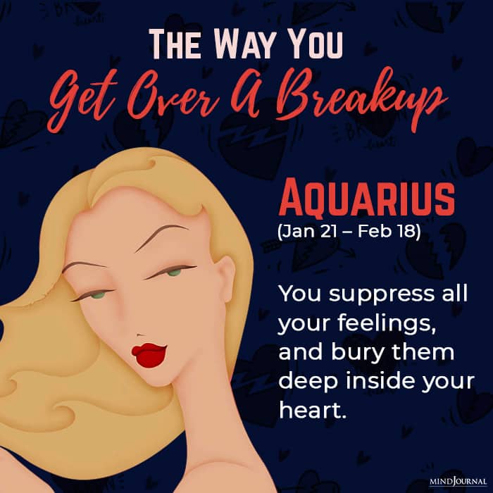 get over a breakup aquarius
