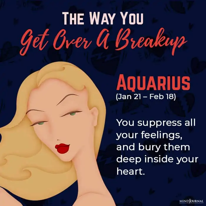 How you get over a breakup based on your zodiac sign