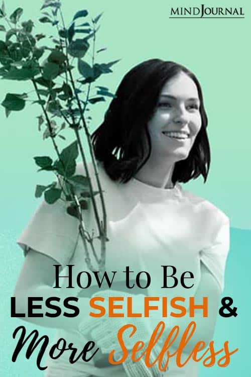 how to be less selfish and more selfless Pin
