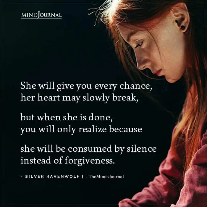 she will give you every chance
