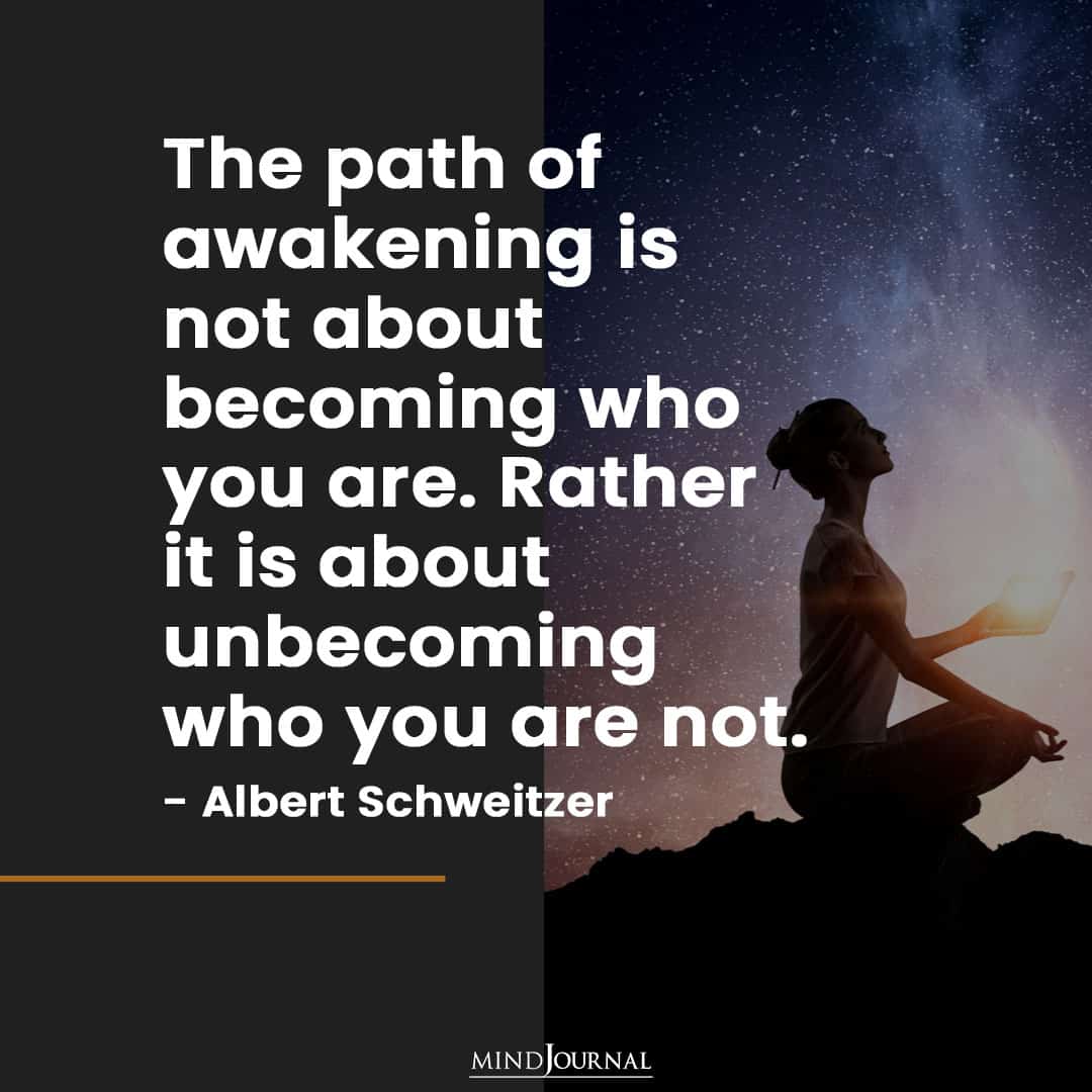 the path of awakening is not about becoming who you are.