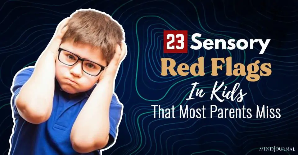 Alarming Red Flags Sensory Issues Kids