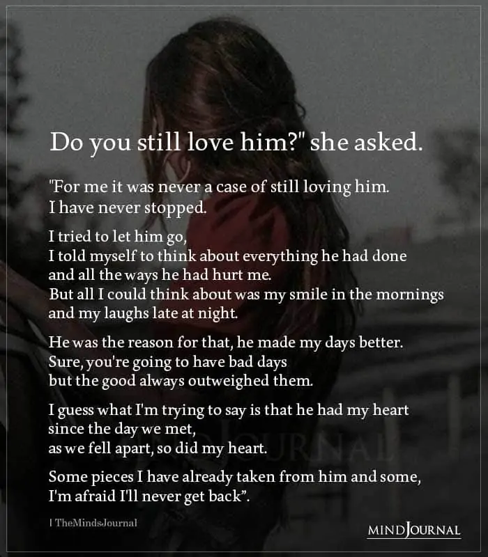 Do You Still Love Him She Asked