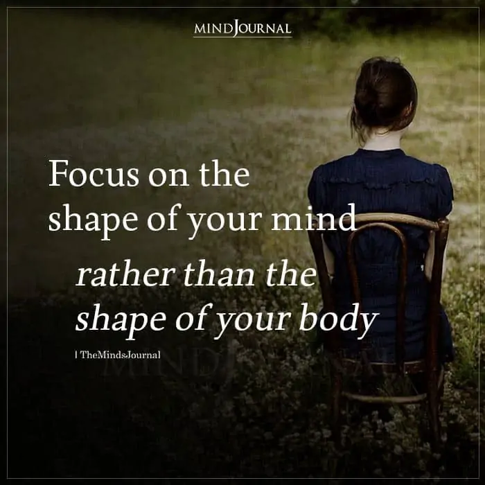 Focus On The Shape Of Your Mind