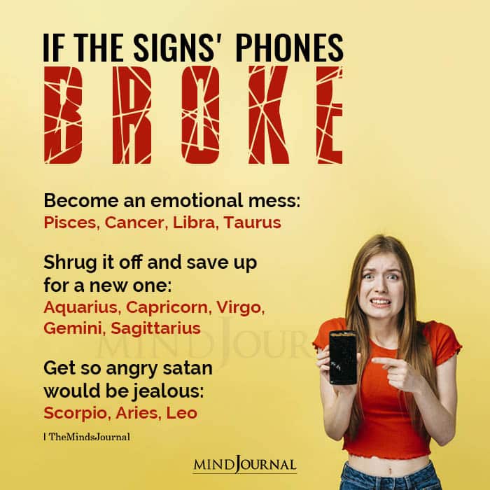 How The Zodiac Signs Will React If They Break Their Phone