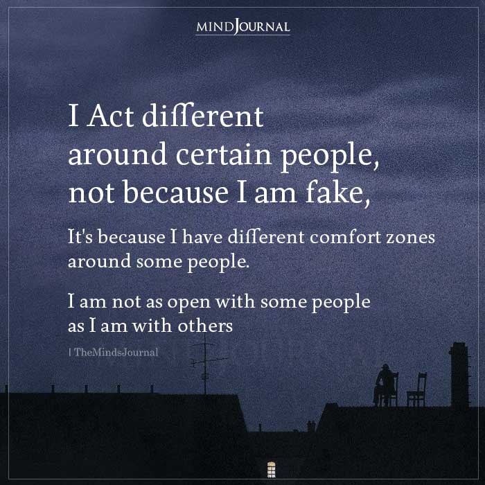 I Act Different Around Certain People
