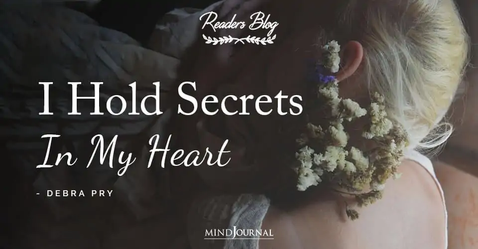 I Hold Secrets In My Heart
