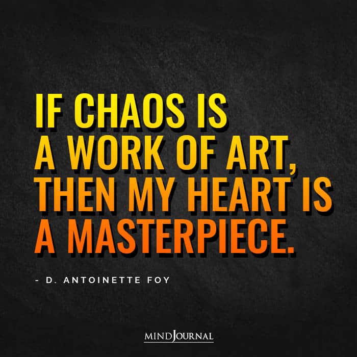 If chaos is a work of art