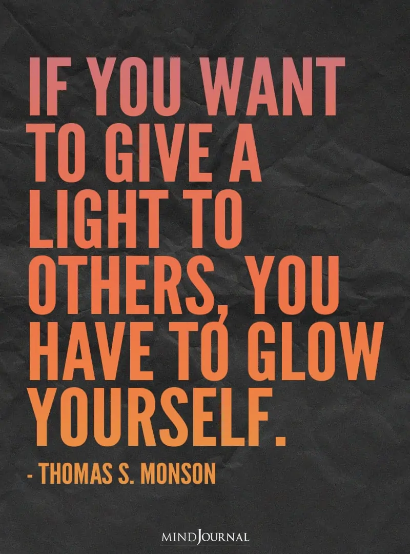If you want to give a light to others.