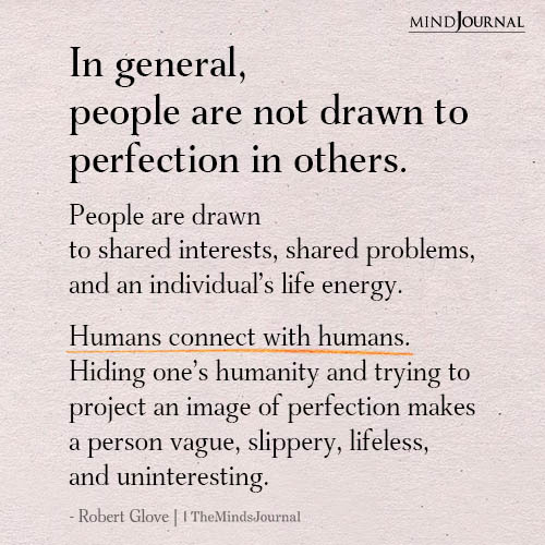 People Are Not Drawn To Perfection In Others
