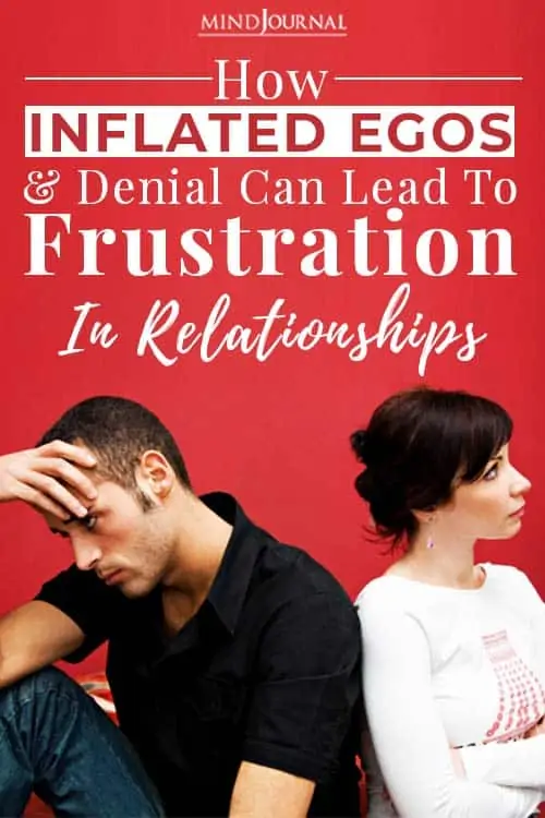 Inflated Ego Lead To Frustration Relationships pin
