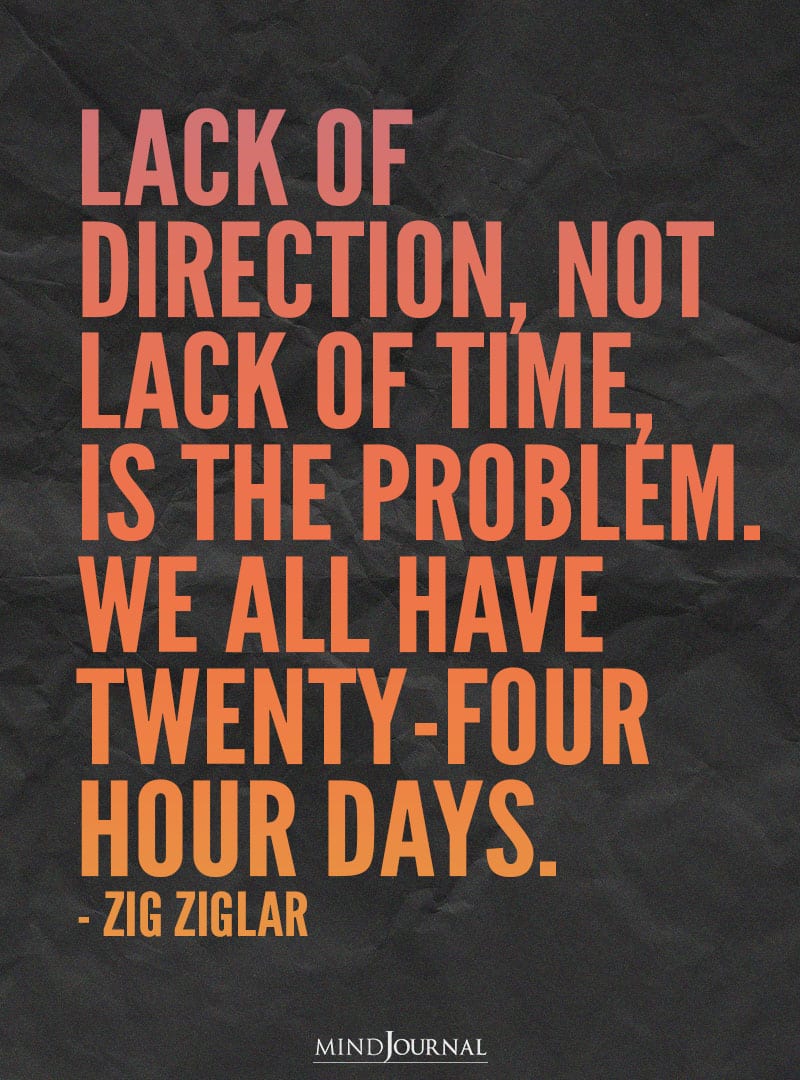 Lack of direction, not lack of time.