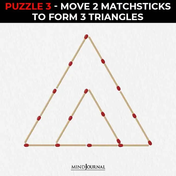 Matchstick Puzzles Test Logic Skills move make triangles
