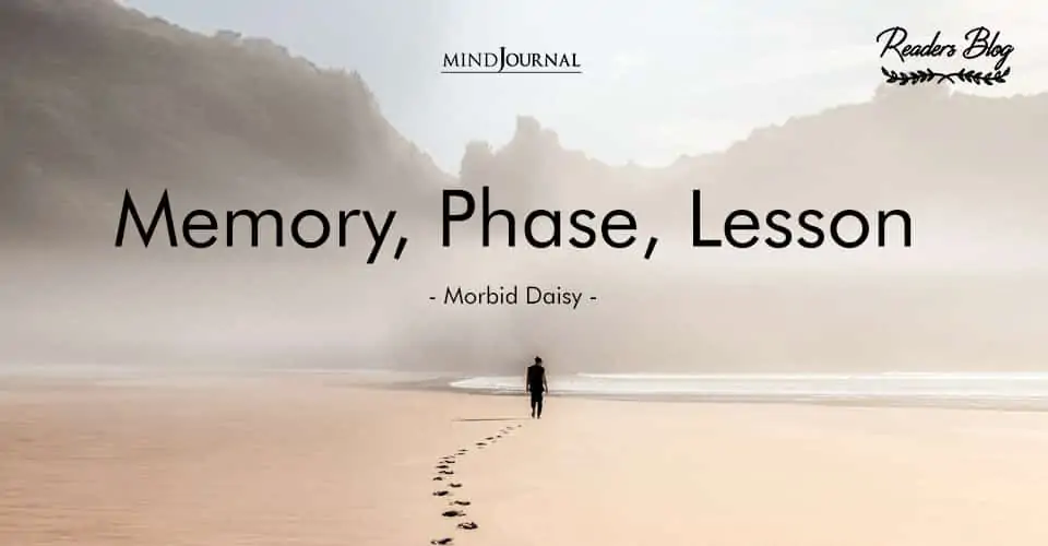 Memory, Phase, Lesson