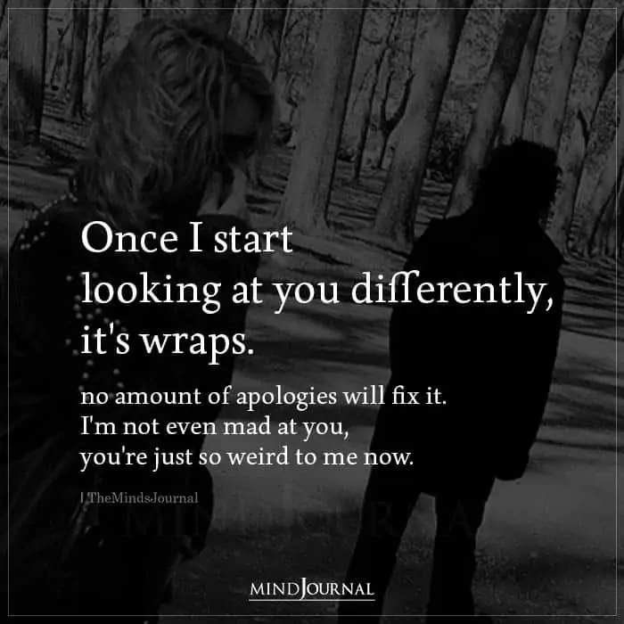 Once I Start Looking At You Differently