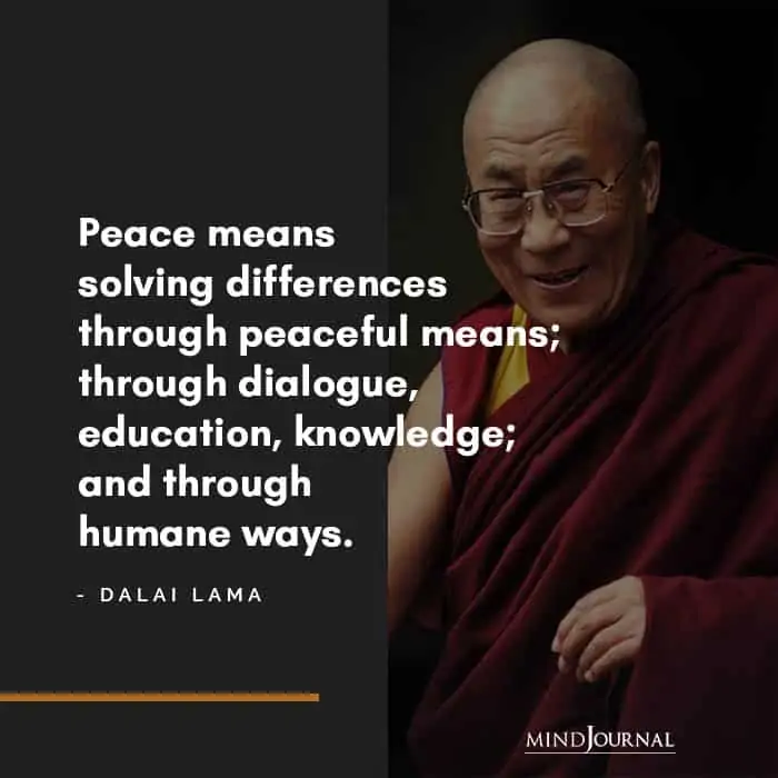 Peace means solving differences through peaceful means
