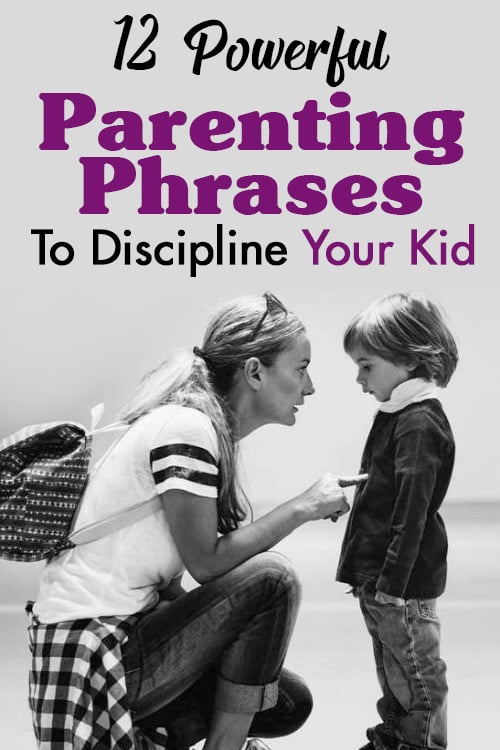 Powerful Parenting Phrases Discipline Kid pin