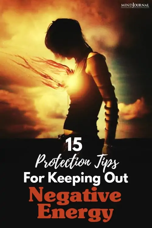Protection Tips For Keeping Out Negative Energy Pin