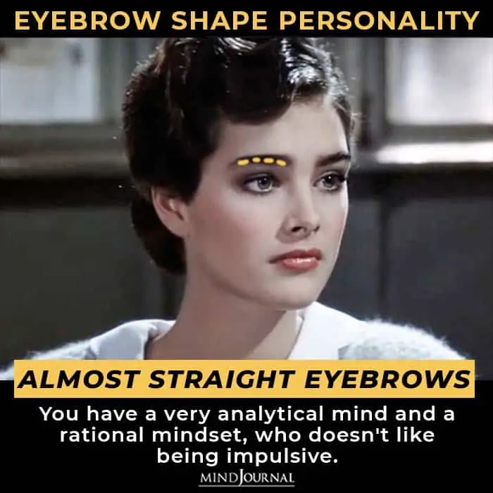 Eyebrow Shape Reveal Personality almost straight eyebrows