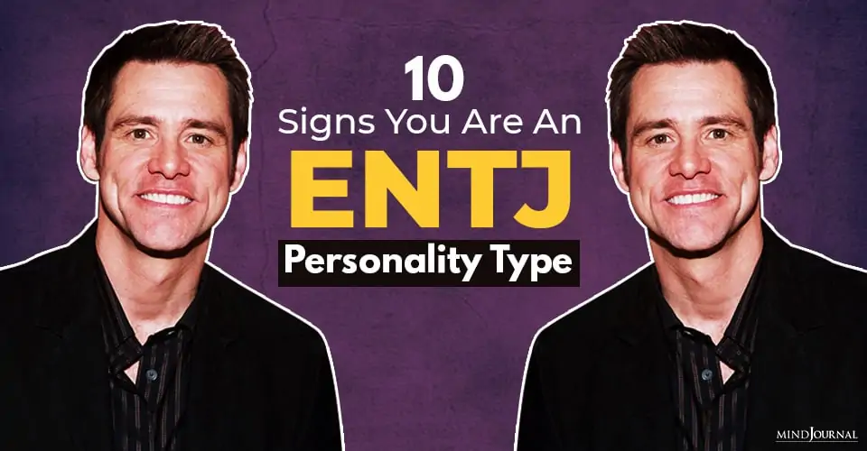 10 Signs You Are An ENTJ Personality Type