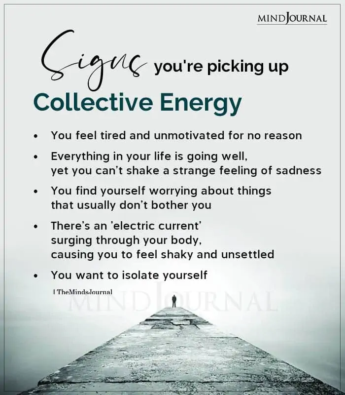 Signs Youre Picking Up Collective Energy