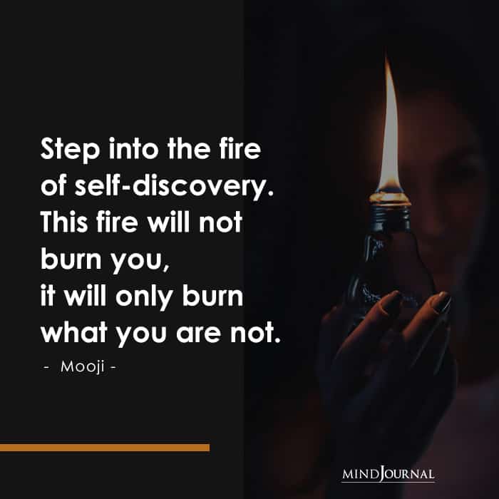 Step into the fire of self-discovery