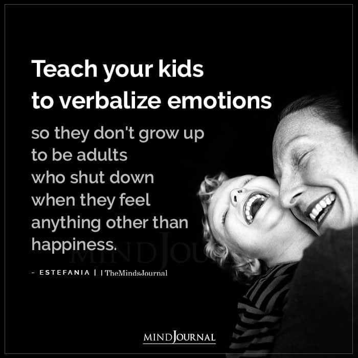 Teach your child to verbalize emotions 