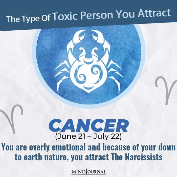 Type Of Toxic Person You Attract Cancer