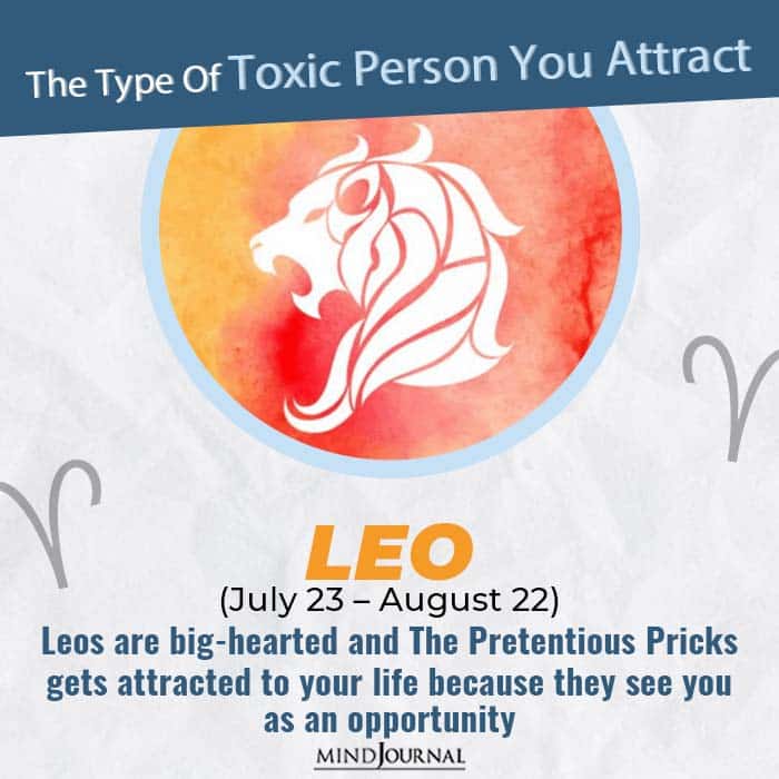 Type Of Toxic Person You Attract Leo