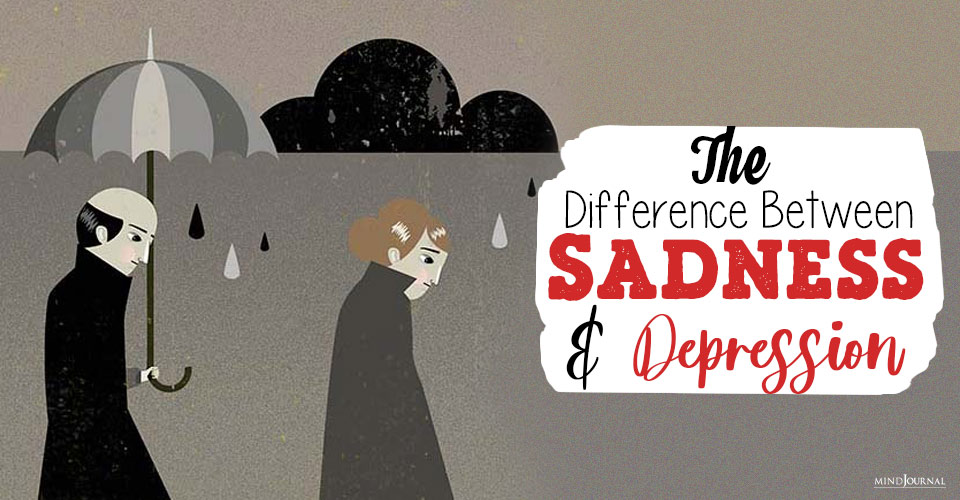 Understanding Difference Between Sadness Depression