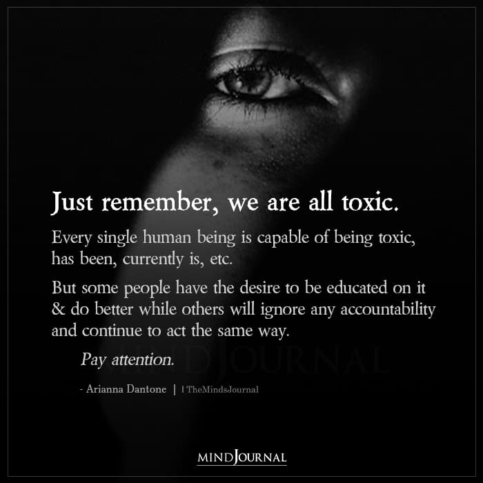 We Are All Toxic