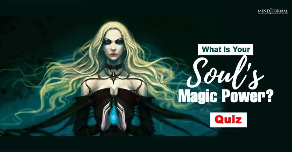 What Is Your Soul’s Magic Power? QUIZ