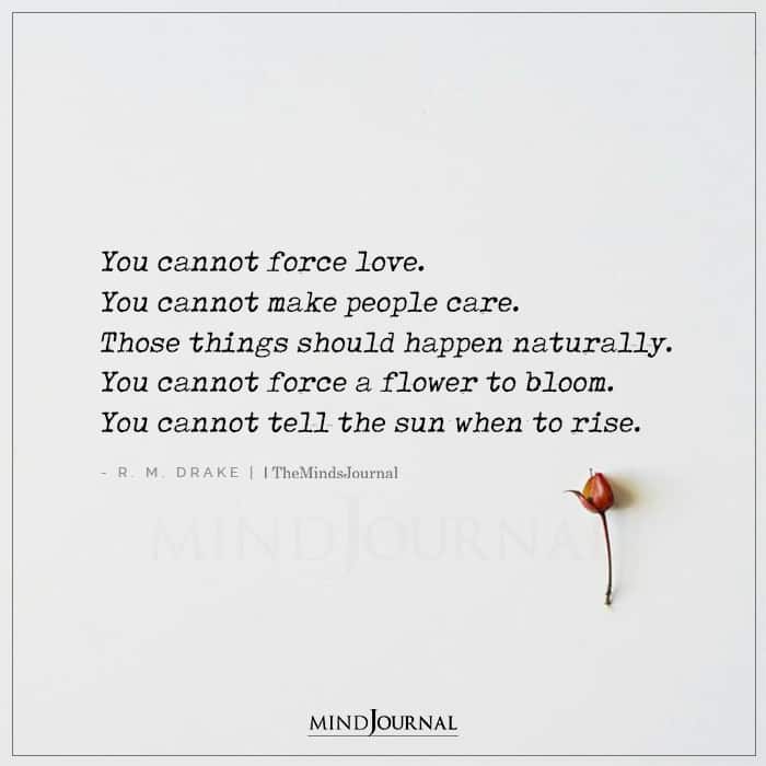 You Cannot Force Love