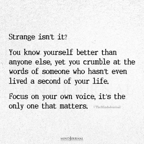 Focus On Your Own Voice: The Only Opinion That Truly Matters