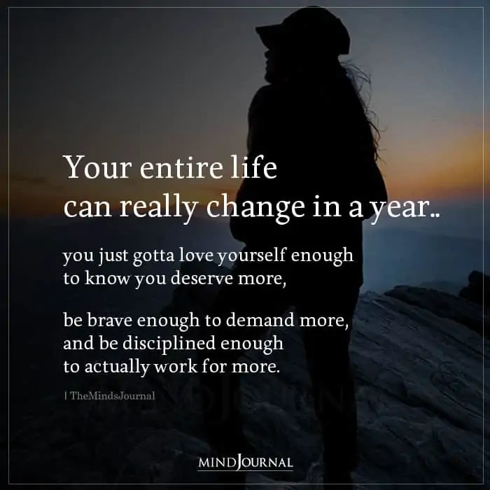 Your Entire Life Can Really Change - Inspirational Quotes