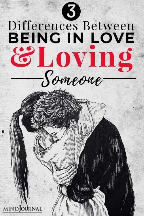 differences between being in love and loving someone pin