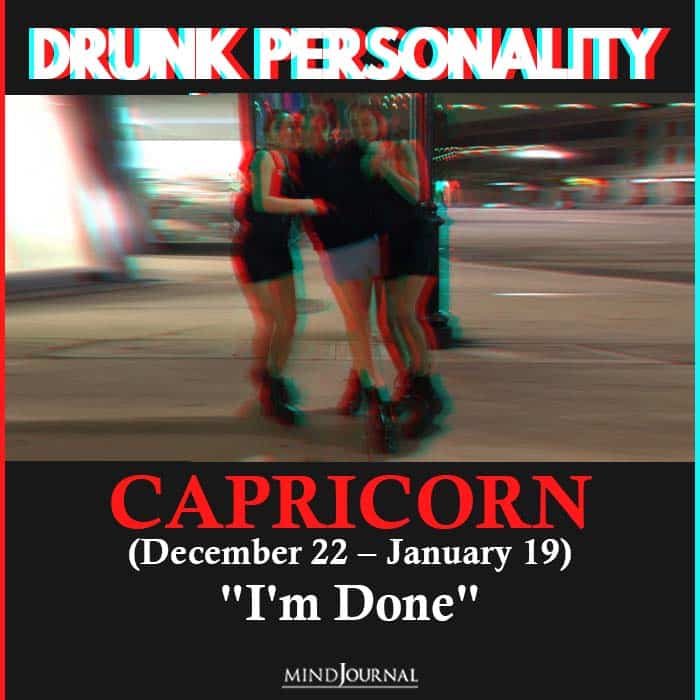 drunk personality capricorn