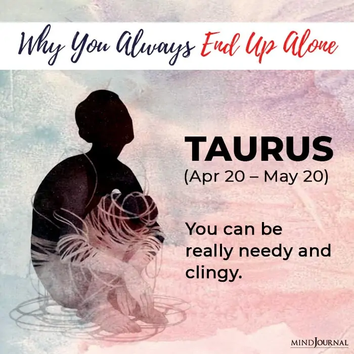 end up alone taurus