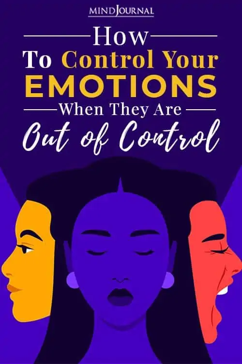 how to control your emotions when they are out of control pin