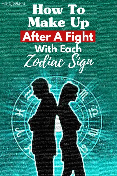 how to make up after a fight with each zodiac sign pin