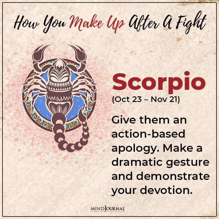 how to make up after a fight with each zodiac sign scorpio