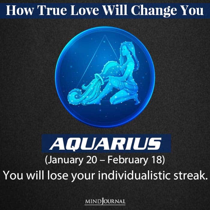 how true love will change you when you find it aquarius