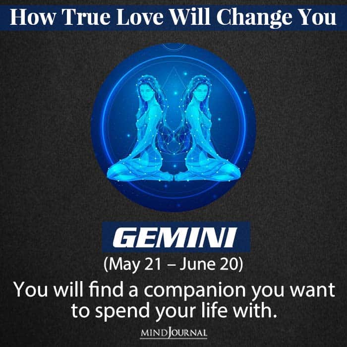 how true love will change you when you find it gemini