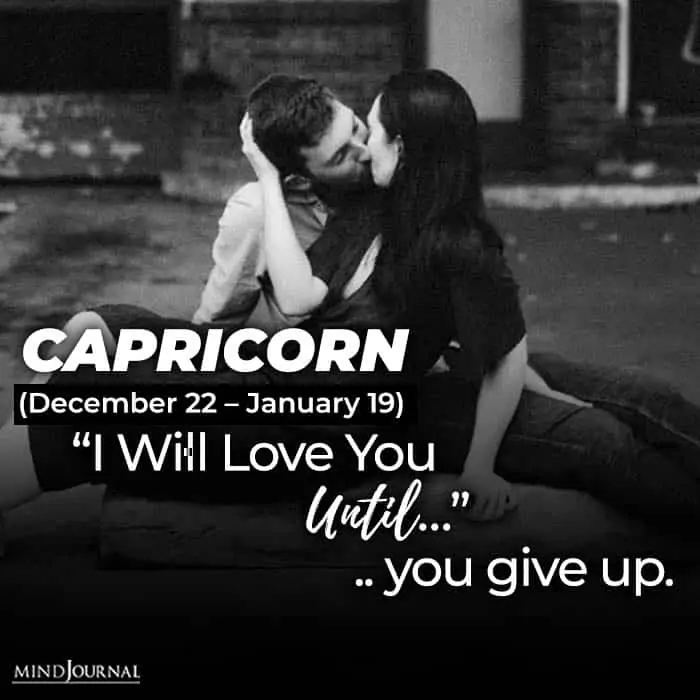 i will love you until capricorn