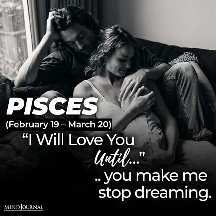 i will love you until pisces